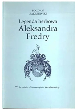 Legenda herbowa Aleksandra Fredry