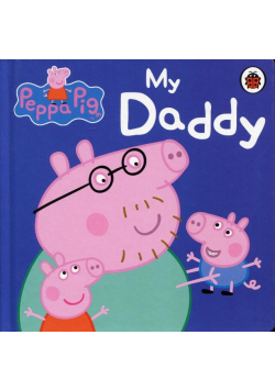 Peppa Pig: My Daddy
