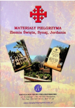 Materiały Pielgrzyma  Ziemia Święta, Synaj, Jordania