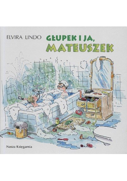 Głupek i ja, Mateuszek. Mateuszek