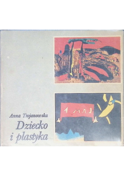 Dziecko i plastyka