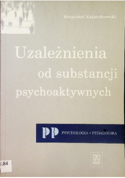 Uzależnienia od substancji psychoaktywnych