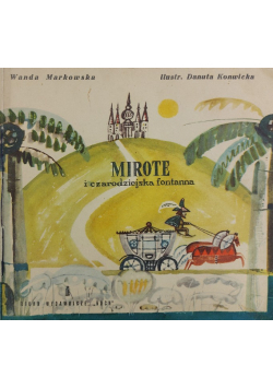Mirote i czarodziejska fontanna