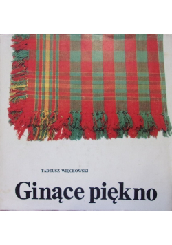 Ginące piękno
