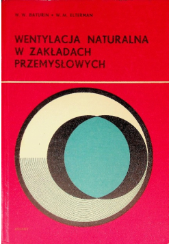 Wentylacja naturalna w zakładach przemysłowych