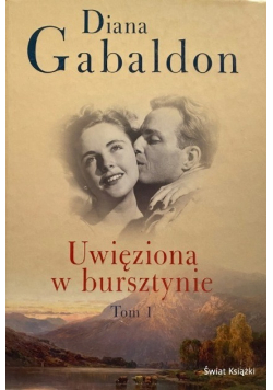 Uwięziona w bursztynie Tom 1