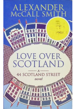 Love over Scotland A 44 Scotland Street novel