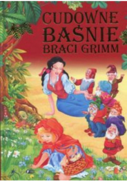 Cudowne baśnie braci Grimm