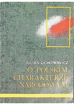 O polskim charakterze narodowym