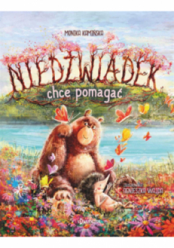 Niedźwiadek 2 Niedźwiadek chce pomagać