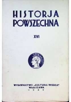 Historja powszechna Tom XVI 1932 r.