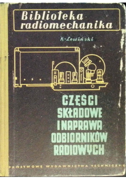 Części składowe i naprawa odbiorników radiowych
