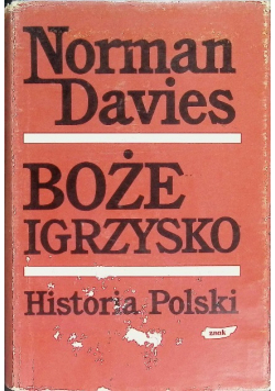 Boże Igrzysko Tom I