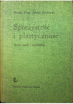 Sprężystość i plastyczność
