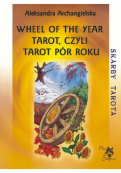 Wheel of the Year Tarot, czyli Tarot Pór Roku