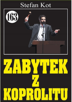 Pan Samochodzik Zabytek z Koprolitu Tom 163