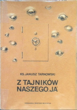 Z Tajników Naszego JA