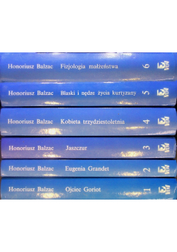 Fizjologia małżeństwa \ Jaszczur \ Kobieta trzydziestoletnia \ Blaski i nędze życia kurtyzany \ Eugenia Grandet \ Ojciec  Goriot