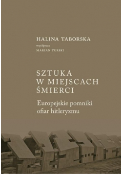 Sztuka w miejscach śmierci