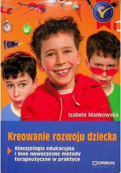 Kreowanie rozwoju dziecka