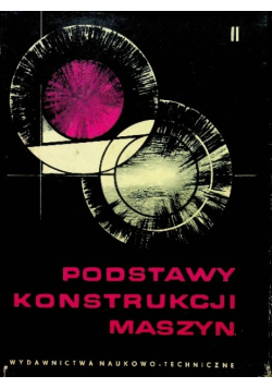 Podstawy konstrukcji maszyn Część II