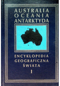 Encyklopedia Geograficzna Świata Tom 1