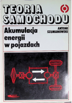 Teoria samochodu Akumulacja energii w pojazdach