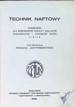 Technik naftowy 1932 r.