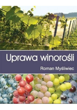 Uprawa winorośli