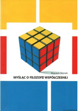 Myśląc o filozofii współczesnej