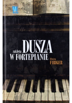 Dusza zaklęta w fortepianie