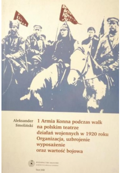 1 Armia Konna podczas walk na polskim teatrze działań wojennych w 1920 roku