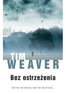Bez ostrzeżenia