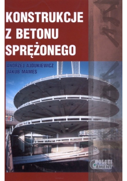 Konstrukcje z betonu sprężonego