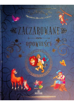 Zaczarowane opowieści dla całej rodziny