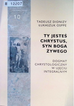 Ty jesteś Chrystus Syn Boga Żywego