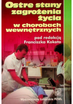 Ostre stany zagrożenia życia w chorobach wewnętrznych
