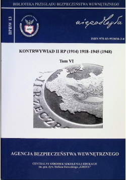 Kontrwywiad II RP (1914) 1918-1945 (1948) Tom VI