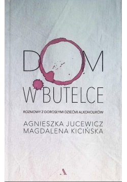 Dom w butelce