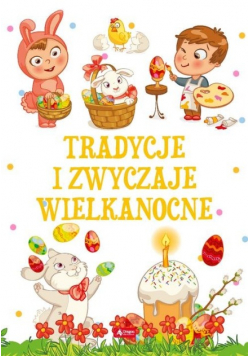Tradycje i zwyczaje wielkanocne