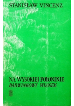 Na wysokiej połoninie barwinkowy wianek