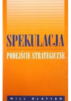 Spekulacja podejście strategiczne