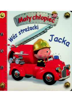 Mały chłopiec Wóz strażacki Jacka