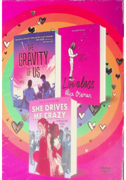 Loveles / The Gravity Of Us /  She Drives Me Crazy