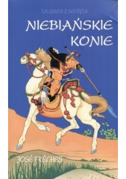 Talizman z Nefrytu Niebiańskie konie