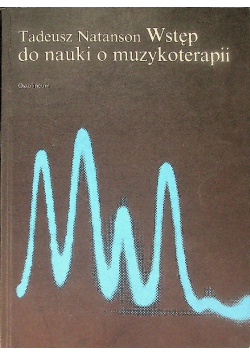 Wstęp do nauki o muzykoterapii