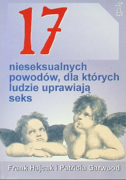 17 nieseksualnych powodów dla których ludzie uprawiają seks
