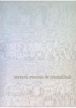 Dzieje Polski w obrazach