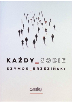 Każdy sobie