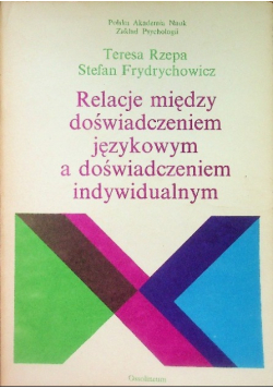 Relacje między doświadczeniem językowym a doświadczeniem indywidualnym